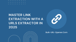 URLs Extractor: Extract URLs From Text Online | Bulk URL Opener