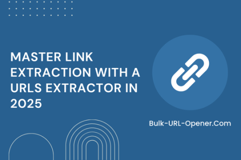 URLs Extractor: Extract URLs From Text Online | Bulk URL Opener